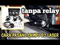 cara pasang [ lampu d2 laser ] mio soul gt dan bisa untuk semua jenis motor