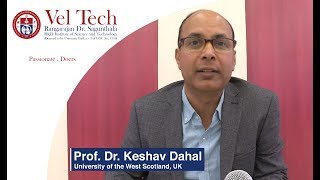 Prof.Dr.Keshav Dahal,University of the West Scotland visit Vel Tech