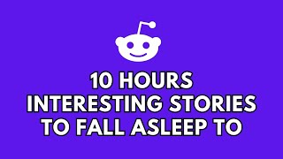 10 HOURS OF INTERESTING AITA STORIES TO FALL ASLEEP TO | REDDIT STORIES RELATIONSHIP