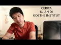 Cerita Ujian Bahasa Jerman di Goethe Institut