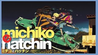 Michiko and Hatchin Review