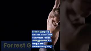 Tom Hanks' Best Movie: Forrest Gump