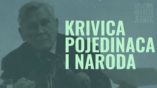 Krivica pojedinaca i naroda / Vladeta Jerotić