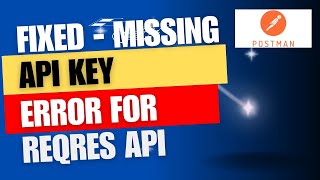 How to fix 'Missing API Key" error for reqres API | Missing API key error in ReqRes APIs.