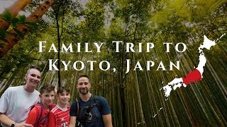 Discovering KYOTO, Japan as a FAMILY: Could it be our favorite place?