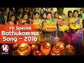 Download V6 Bathukamma Song 2016 || V6 Special In Mp4 3Gp Full HD Video
