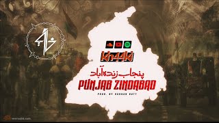 Kh44ki- Punjab Zindabad | Prod by Hanan Butt