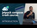 Jetpack Compose Crash Course - #1 Introduction