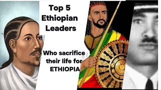 Top 5 Ethiopian Heroes Who Sacrificed Their Lives for Their Country 🇪🇹🔥\