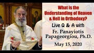 Heaven and Hell in Orthodox Theology