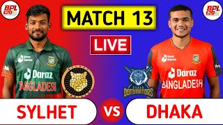 Dhaka Dominators Vs Sylhet Strikers Live | DD vs SYL | Bangladesh Premier League