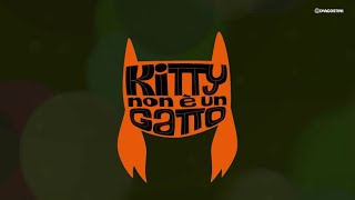 Kitty Is Not a Cat - intro (Italian)