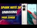 Spark Note 20 Unboxing | 16GB 256GB | 50MP | Mediatek Helio G99