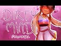 Dirty Mind | Animatic | 16 