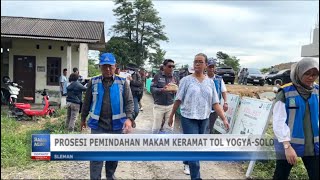 PROSESI PEMINDAHAN MAKAM KERAMAT TOL YOGYA SOLO