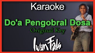 Do'a Pengobral Dosa - Iwan Fals (Karaoke) Original Key/Nada Cowok