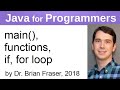 main(), functions, if, loop: Java for Programmers
