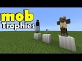 MOB TROPHIES !!! No Mod, No Addon | Minecraft PE (Pocket Edition) MCPE Command Block Trick MOB TROPHIES !!! No Mod, No Addon | Minecraft PE (Pocket Edition) MCPE Command Block Trick