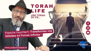 • Torah Life • Paracha Vayichla’h Transformez vos Défaites en Forces Infinies Rav David Mimoun