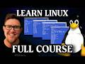 Learn Linux - The Full Course