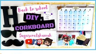 Back to school DIY CORK BOARD calendar organizer SCH DIY
