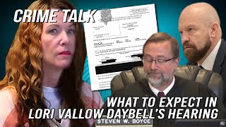 What to Expect in Lori Vallow DayBell’s Hearing. Let's Talk About It!