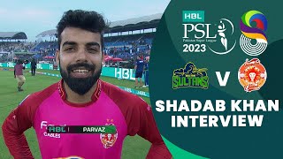 Shadab Khan Interview | Multan Sultans vs Islamabad United | Match 7 | HBL PSL 8 | MI2T