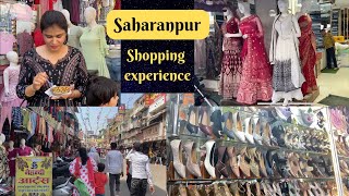 Saharanpur shopping experience | Nehru market | Shaheed ganj | Best shopping in Saharanpur