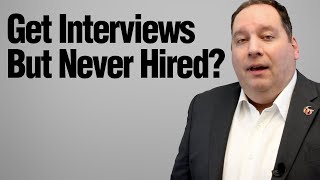 What Job Interviews Are REALLY About | If You Get Interviews But Are Never Hired (with former CEO)