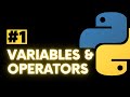 Python for Beginners Tutorial 1 - What are Variables and Operations?