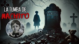 La ATERRADORA Leyenda de NACHITO: El niño que temía la OSCURIDAD