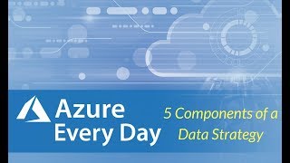 5 Components of a Data Strategy