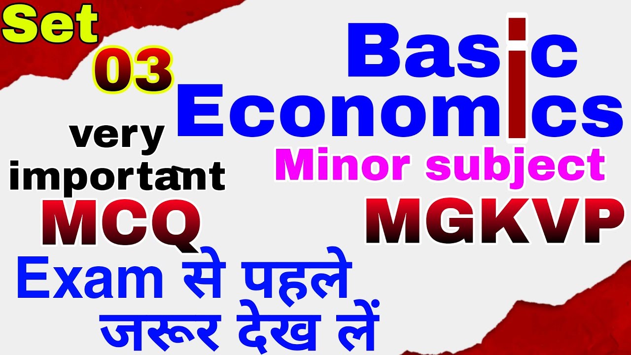 Set-03 Basic Economics (Minor Subject)।।MGKVP 2nd Semester।।B.A.,B.com ...