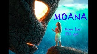 Moana MV- How Far I'll Go