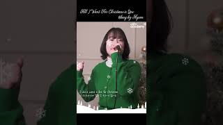 All I Want for Christmas is you Cover (Song by 김아연) #shorts