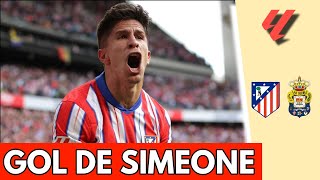 GOL DE SIMEONE. El HIJO DEL CHOLO marca el 1-0 del ATLÉTICO DE MADRID vs LAS PALMAS | La Liga