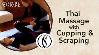 Achieve Total Bliss: Thai Massage with Cupping and Scraping (Gua Sha)