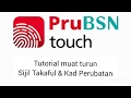 PruBSN Touch: Tutorial Muat Turun Sijil Takaful dan Kad Perubatan PruBSN Takaful Bhd