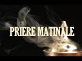 Prière matinale