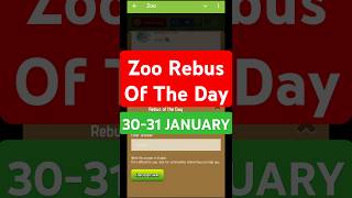 30-31 January Zoo Rebus Of The Day | Zoo Rebus Of the Day | Rebus code Today