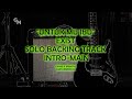 UNTUKMU IBU - EXIST - SOLO BACKING TRACK