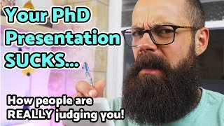 How people REALLY judge your PhD presentation! + FIXES