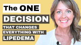 The ONE Decision That Changed Everything for My Lipedema