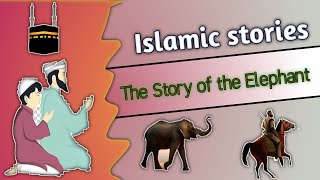 Quran story in English | islamic story | The story of Elephant #quran #stories