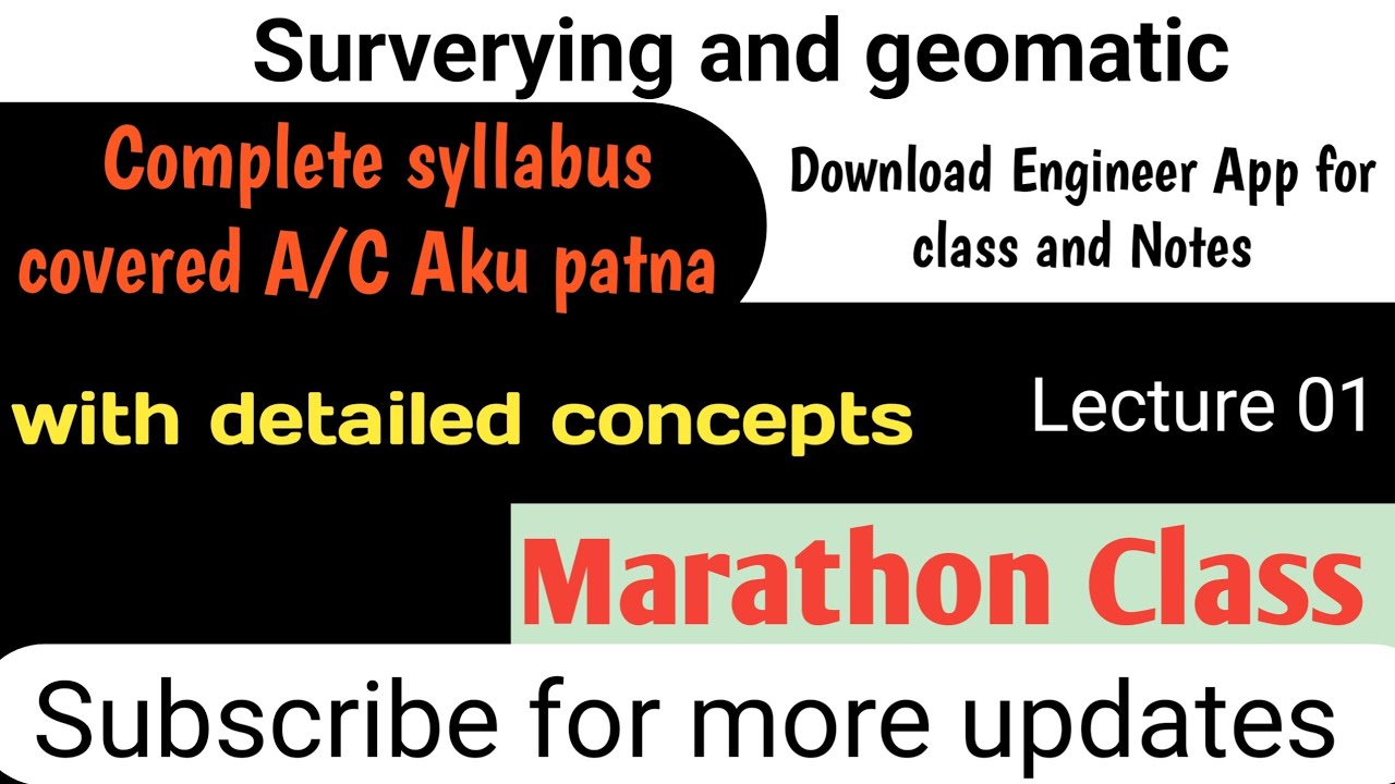 Surveying & Geomatic | B-tech 3rd Semester | Civil Engineering | AKU ...