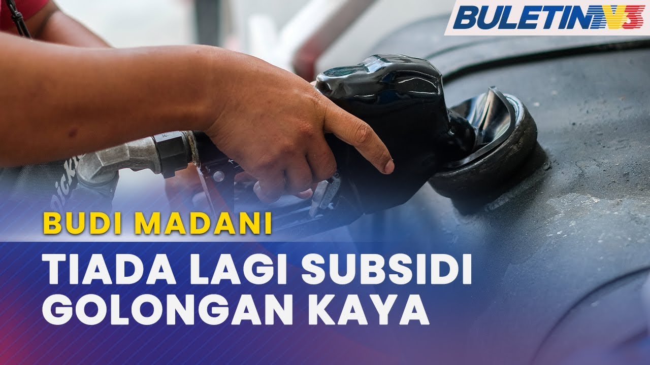 BUDI MADANI | Basmi Ketirisan Subsidi Diesel, Manfaat 700,000 Pemilik ...