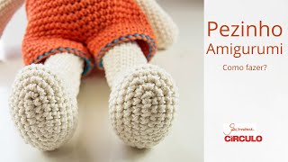 Pezinho de Amigurumi formato Oval - como fazer? @professorasimone