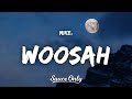 mike. - woosah (Lyrics)