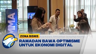 Zona Bisnis - Momen Ramadan jadi Waktu Utama Tingkatkan Ekonomi Digital