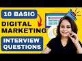 10 Basic Digital Marketing Interview Questions - For Freshers & Experienced | With Sample Answers